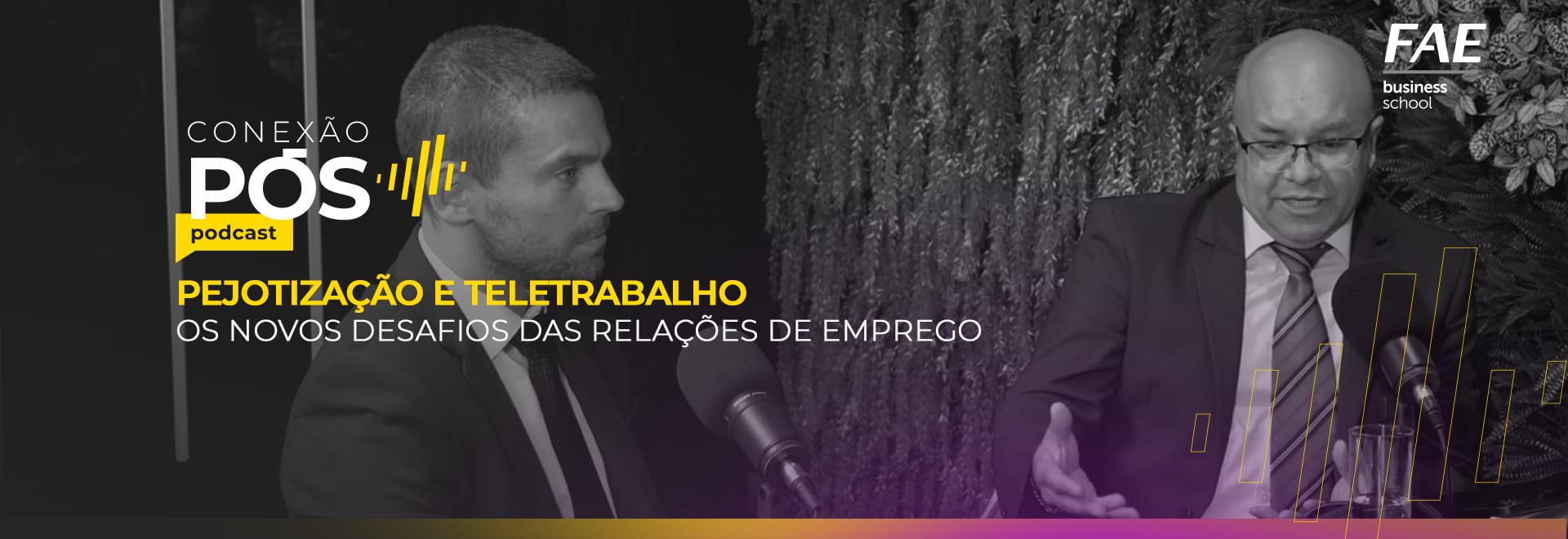 Capa do podcast Conexão Pós sobre pejotização e teletrabalho.